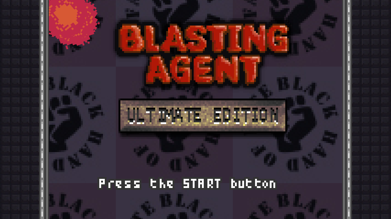 Blasting Agent: Ultimate Edition